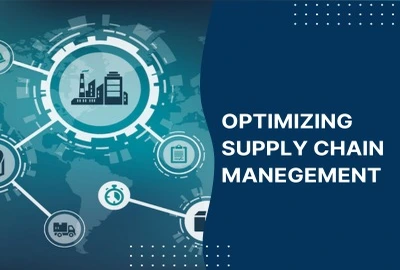 Optimizing Supply Chain Management